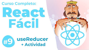 09. Curso de REACT 🚀 (desde 0, paso a paso + ACTIVIDAD + SOLUCIÓN) 👍 El hook useReducer  🏆 100%