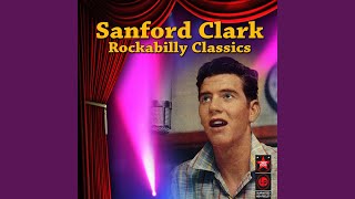 Video voorbeeld van "Sanford Clark - Don't Cry"