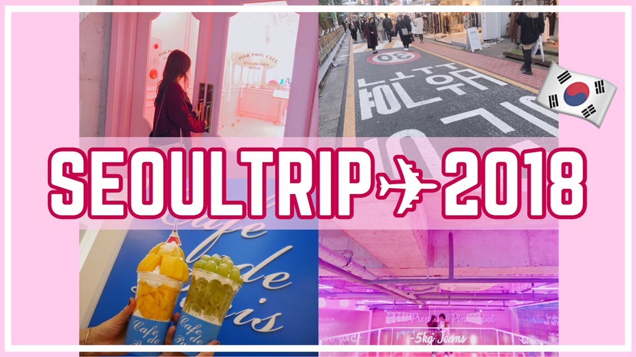 Vlog Seoul Trip 韓国ソウル2泊3日 韓国旅行 女子旅 Youtube