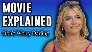 Don't Worry Darling Explained | Ending Explained