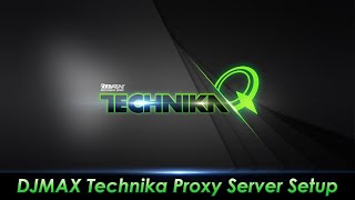 DJMAX Technika Q Proxy Server Setup screenshot 5