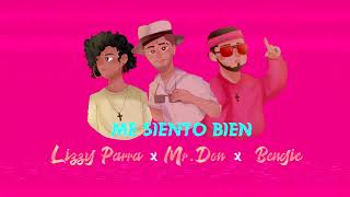 Video voorbeeld van "Mr. Don ❌ Lizzy Parra ❌ Bengie - Me Siento Bien"