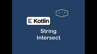 string intersect in kotlin