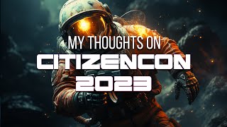 CitizenCon 2023 was meh...
