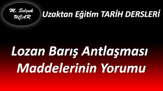 Lozan Barış Antlaşması Maddelerinin Yorumu