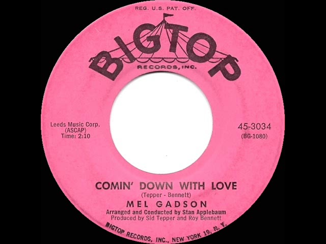 MEL GADSON - Comin' Down With Love