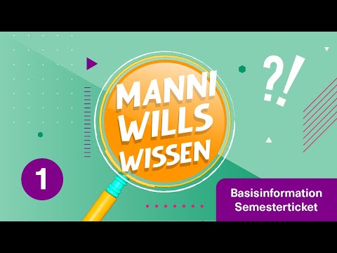 Manni wills wissen - VGN Semesterticket - Basisinformationen