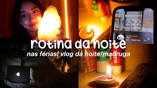 Minha Rotina Da Noitemadrugada Nas Férias