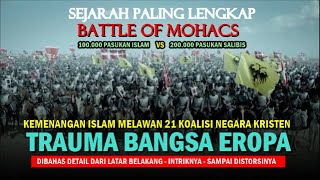 ( PART 2 ) - PECAHNYA PERTEMPURAN ( BATTLE OF MOHACS 1526 )