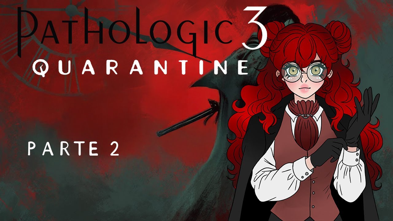 Pathologic 3: Quarantine (DEMO) - Parte 2 (FINAL) - YouTube