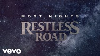 Video thumbnail of "Restless Road - Most Nights (Official Lyric Video) ft. Erin Kinsey"