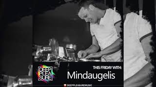 DEEP PLEASURE MUSIC #009 - MINDAUGELIS [LTU]
