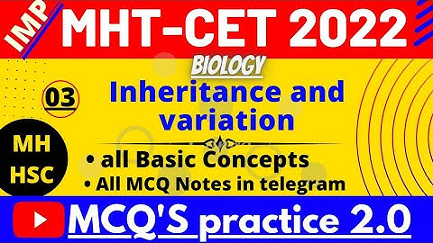 Inheritance and  variations imp chap 3 MHT-CET2022 CRASH COURSE #nie #biology #hsc #mcq@GYANLABAP
