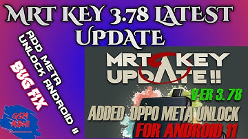 MRT 3.78 {Latest Update} | ADD META UNLOCK ANDROID 11Support | Bug Fix RMX1821 unlock |By GSM Abhi |