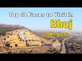 Top 10 places to visit in bhuj  bhuj travel guide bhuj kutch gujarattourism