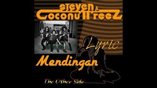 Steven & Coconut Treez MENDINGAN