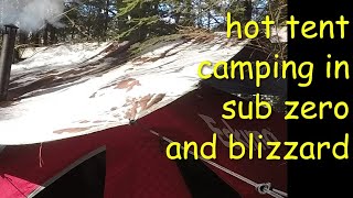 surviving sub zero and blizzard in a hot tent