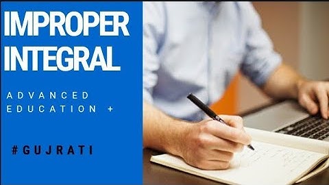 improper integral in Gujarati /engineering first year /maths /advanced education