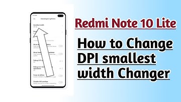 Redmi Note 10 Lite How to Change DPI smallest width Changer