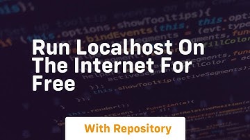 run localhost on the internet for free