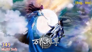 Multi Sub| Ten Thousand Worlds Episode 349【万界独尊】