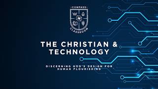 A Philosophy of Technology | The Christian and Technology: Week 2 | Stephen Duwe