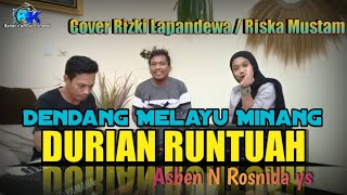 'DURIAN RUNTUAH'//Minang Lamo//Cover (2R) Rizky n Riska