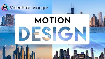 Combine Text and Images with Motion Design | VideoProc Vlogger