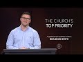 The Church’s Top Priority - 02/07/2021