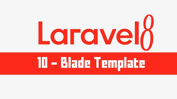 Laravel 8 Tutorial - Blade Template