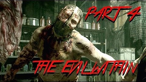 The Evil Within Walkthrough Gameplay Part 4 - Sadist (PS4)