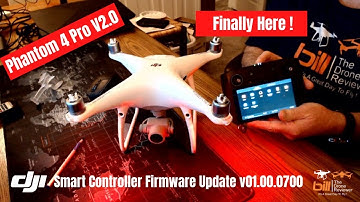 DJI Smart Controller Firmware Update v01.00.0700 Phantom 4 Pro V2.0 - This One Is Huge !