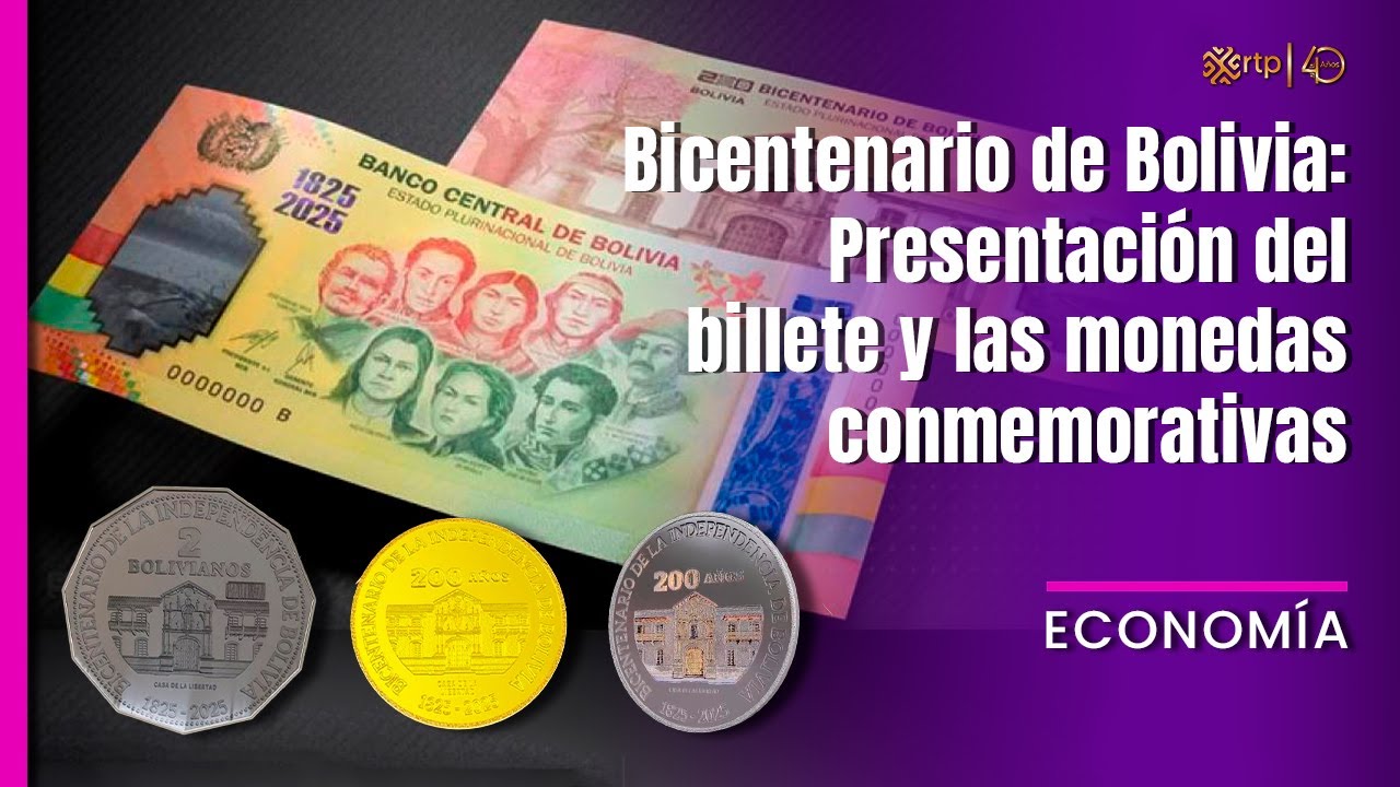 Bicentenario de Bolivia: Presentación del billete y las monedas  conmemorativas