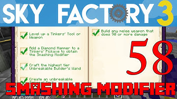 Ep 58a / Smashing Modifier / Sky Factory 3.0 / FTB / Minecraft / Tutorial