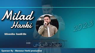 Milad Harki / میلاد هرکی - Mêvanêka Gundê Me [ Official Music ]