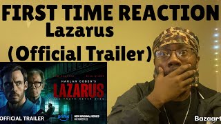 REACTION | Lazarus (Official Trailer)