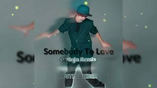 Justin Bieber - Somebody To Love (O'Ninja Funk Remix) (Com letra/lyric/legendas)
