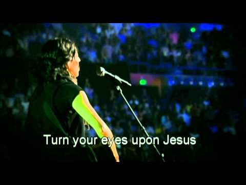 Hillsong (+) Turn Your Eyes Upon Jesus