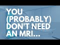 You Don&#39;t Need an MRI to Figure Out What&#39;s Causing Your Pain