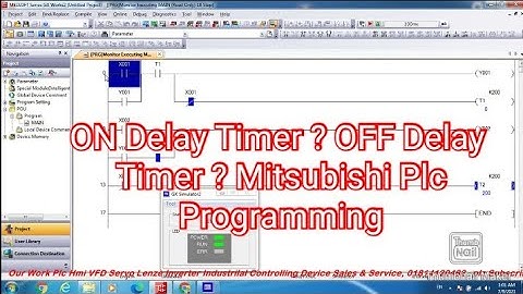 ON Delay Timer ? OFF Delay Timer ? Mitsubishi Plc Programming