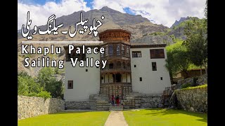 Khaplu Palace & Chaqchan Mosque | Saling Valley | Gilgit Baltistan