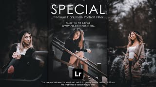 Special Dark Tone Portrait Filter | Lightroom Presets DNG & XMP Free Download