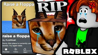 This game keeps getting taken down... (ROBLOX RAISE A FLOPPA SITUATION EXPLAINED)