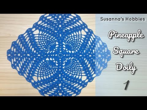 1簡単ゴージャスかぎ針英国レース編みパイナップルドイリーの編み方 England Lace Crochet Tutorial Pineapple Square Doily スザンナのホビー Youtube