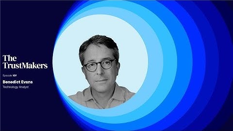 Tech Analyst Benedict Evans on How AI Is Reshaping Work, Trust, and Daily Life