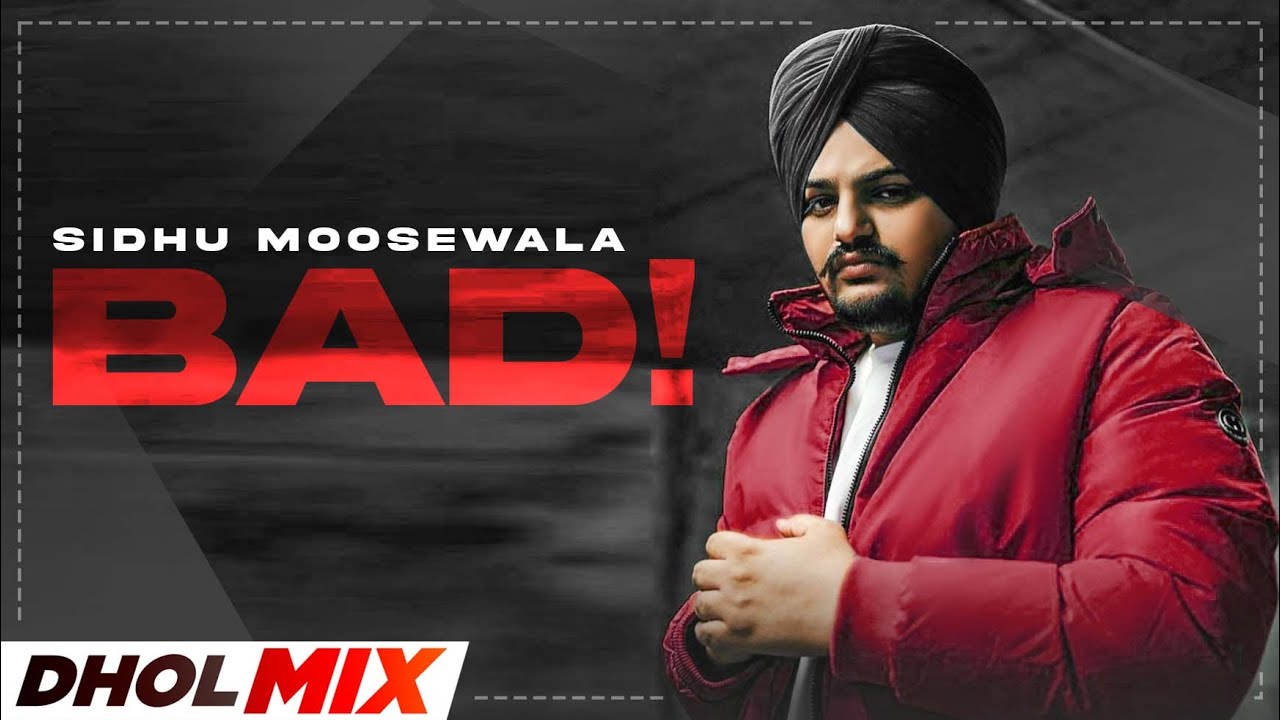 Bad (Dhol Mix) | Sidhu Moosewala | Dev Ocean | Latest Punjabi Songs 2022 | Speed Records