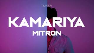 Kamariya – Mitron (Lyrical Vidio)