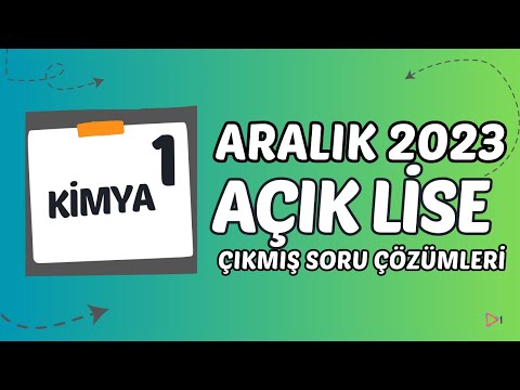 Açık Lise Çıkmış Sorular - Aralık 2023 - Kimya 1