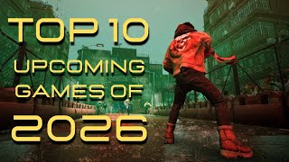 Top 10 Upcoming Games of 2026