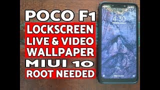 Poco F1 Enable Lock Screen Video Wallpaper (Root Needed); Poco F1 Lock Screen Live Wallpaper screenshot 2